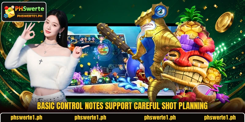Basic control notes support careful shot planning Basic control notes support careful shot planning