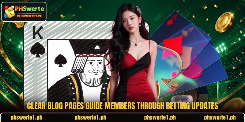 Clear blog pages guide members through betting updates Clear blog pages guide members through betting updates