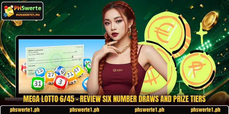 Mega Lotto 6/45 - Review Six Number Draws And Prize Tiers