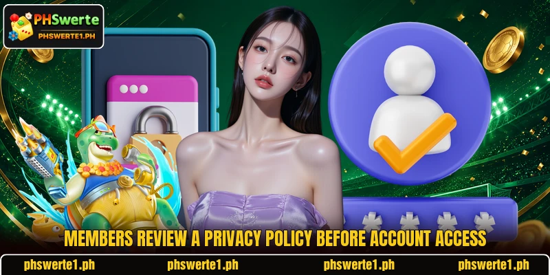 Members review a privacy policy before account access