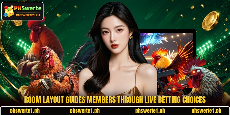Room layout guides members through live betting choices