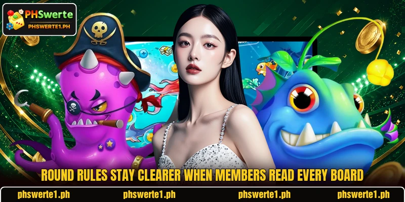 Round rules stay clearer when members read every board