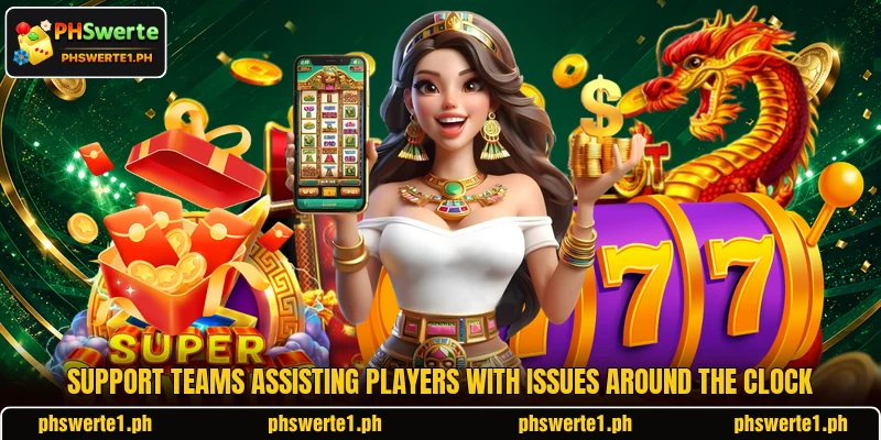 Support teams assisting players with issues around the clock
